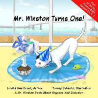 Mr. Winston Turns One! : A Picture Book about Shyness and Inclusion. (Mr. Winston Book)