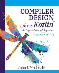 Compiler Design Using Kotlin(TM) : An Object-Oriented Approach
