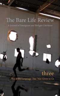This Is the Language That Was Given to Us: Volume Three of the Bare Life Review : A Journal of Immigrant and Refugee Literature