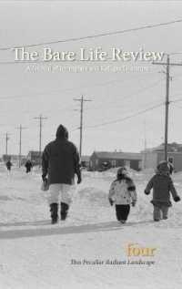 This Peculiar Radiant Landscape : The Climate Issue from the Bare Life Review: a Journal of Immigrant and Refugee Literature