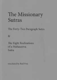 The Missionary Sutras: the Forty-Two Paragraph Sutra & Eight Realizations of a Mahasattva Sutra