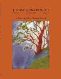 The Madrona Project， Volume I， Number 1