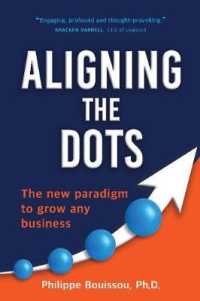 Aligning the Dots : The New Paradigm to Grow Any Business