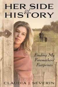 Her Side of History: Finding My Foremothers' Footprints
