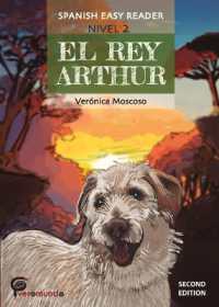 El Rey Arthur : Spanish Easy Reader