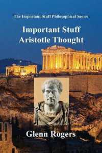 Important Stuff Aristotle Thought (The Important Stuff Philosophical)