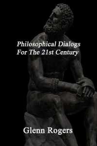 Philosophical Dialogs for the 21st Century