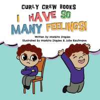 I Have So Many Feelings! (Curly Crew)
