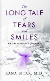 The Long Tale of Tears and Smiles : An Oncologist's Journey