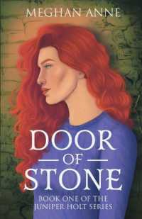 Door of Stone : Book One of the Juniper Holt Series (Juniper Holt) （Edition）
