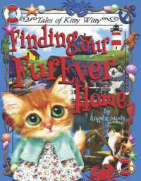 Finding our FurEver Home (Tales of Kitty Witty)