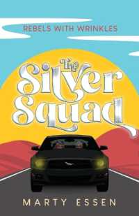 The Silver Squad: Rebels With Wrinkles