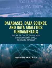 Databases, Data Science, and Data Analytics Fundamentals : Course Slides: Basic SQL, IBM Cloud DB2, Microsoft Access, Microsoft Excel, Python, QDM SQL, Risk Simulator, ROV BizStats