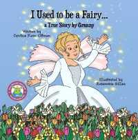 I Used to be a Fairy... a true story told by Granny