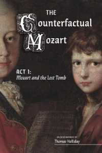Mozart and the Lost Tomb (The Counterfactual Mozart)