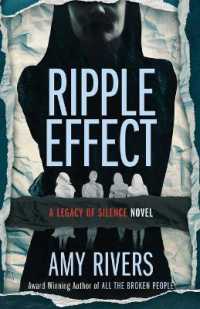 Ripple Effect (A Legacy of Silence") 〈3〉