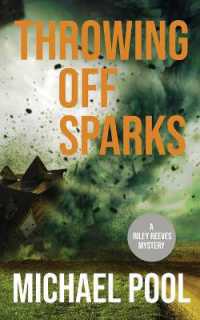 Throwing Off Sparks : A Riley Reeves Mystery (Riley Reeves)