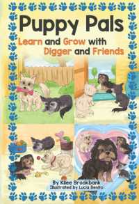 Puppy Pals : Learn and Grow with Digger and Friends