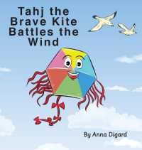 Tahj the Brave Kite Battles the Wind : Kite's story (Tahj the Brave Kite Battles the Wind)