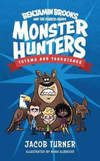 Benjamin Brooks and the Fourth-Grade Monster Hunters : Issue #1 - Totems & Toadstones