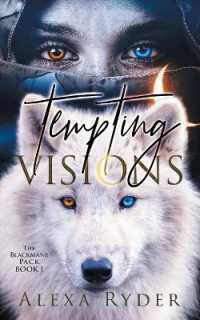 Tempting Visions