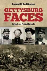 Gettysburg Faces : Portraits and Personal Accounts