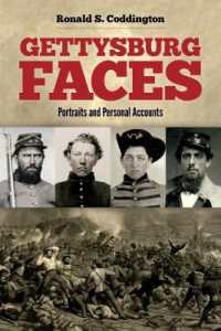 Gettysburg Faces : Portraits and Personal Accounts