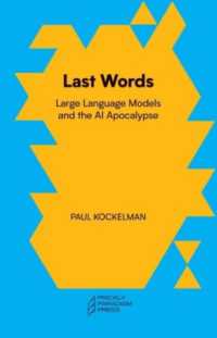 Last Words : Large Language Models and the AI Apocalypse