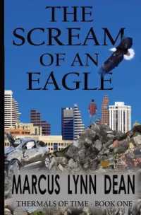 The Scream Of An Eagle: Thermals Of Time - Book One (Thermals of Time)