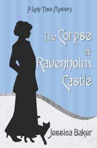 The Corpse at Ravenholm Castle (A Lady Thea Mystery") 〈2〉