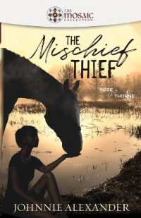 The Mischief Thief (Rose & Thorne)