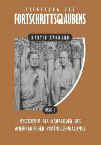 Siegeszug des Fortschrittsglaubens : Mystizismus als Nährboden des amerikanischen Postmillennialismus (Siegeszug Des Fortschrittsglaubens)