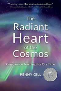 Radiant Heart of the Cosmos : Compassion Teachings for Our Time -- Paperback / softback