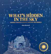 What's Hidden in the Sky : Animal Constellations around the World (shine a light books for children; kids interactive books)