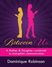 Between Us : A Mother & Daughter workbook to strengthen communication