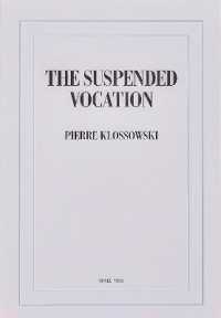 Suspended Vocation -- Paperback (English Language Edition)