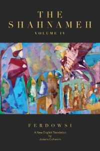 The Shahnameh Volume IV: A New English Translation