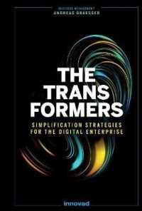 The Transformers : Simplification Strategies for the Digital Enterprise