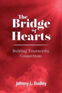 The Bridge of Hearts : Building Trustworthy Connections