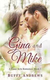 Gina and Mike (A Class Acts Romance") 〈1〉