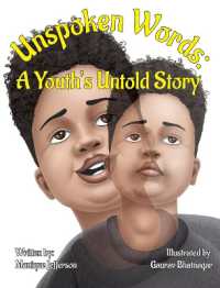 Unspoken Words : A Youth's Untold Story