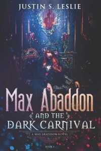 Max Abaddon and The Dark Carnival: A Max Abaddon Urban Fantasy Novel (Max Abaddon") 〈4〉