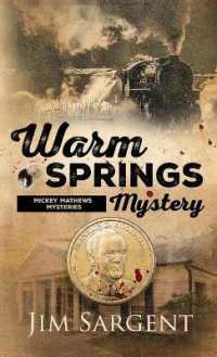 Warm Springs Mystery : A Mickey Matthews Mystery (Mickey Mathews Mystery)