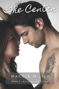 The Center: A Psychic Paranormal Romance (Building the Circle)