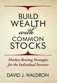 Build Wealth With Common Stocks: Market-Beating Strategies for the Individual Investor