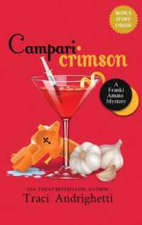 Campari Crimson : A Private Investigator Comedy Mystery (Franki Amato Mysteries)