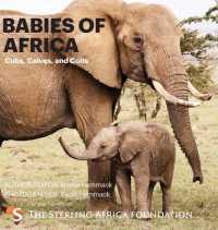 Babies of Africa: Cubs, Calves and Colts