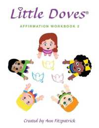 Little Doves Affirmation Workbook 2 : Helping Children Build Self-Esteem and Confidence