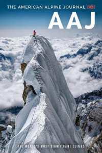 American Alpine Journal 2022 : The World's Most Significant Climbs