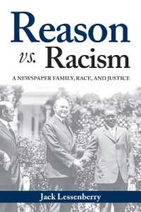 Reason vs. Racism : A Newspaper Family, Race, and Justice